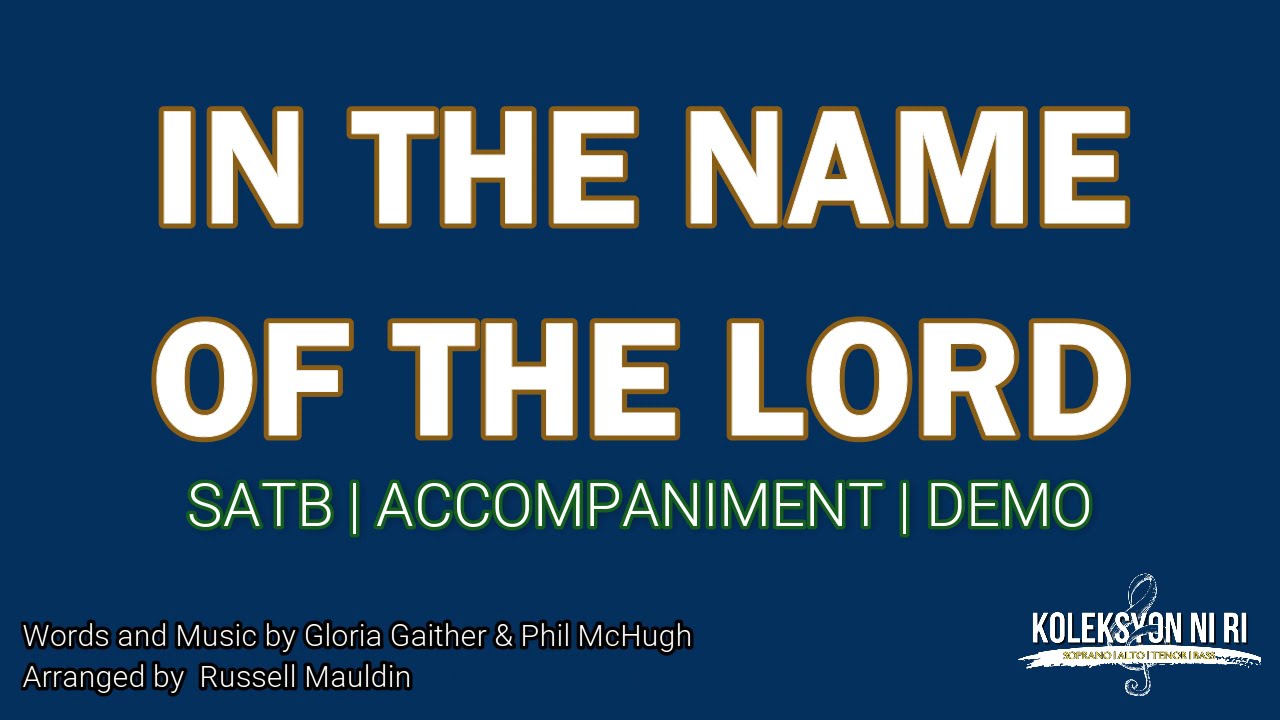 In the Name of the Lord | SATB | Piano