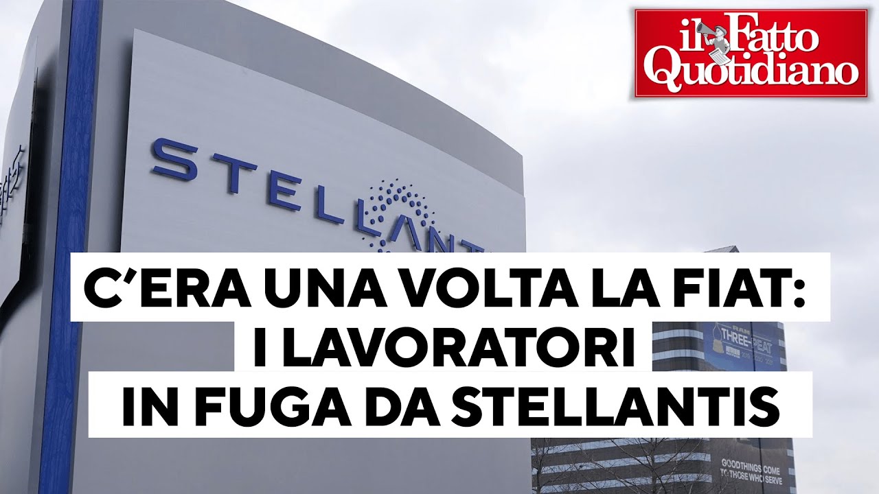 C’era una volta la Fiat: i lavoratori in fuga da Stellantis
