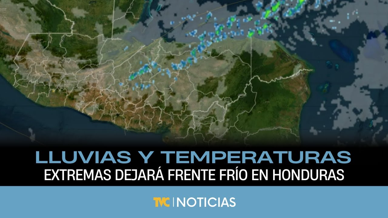Lluvias y temperaturas extremas dejará Frente Frío en Honduras