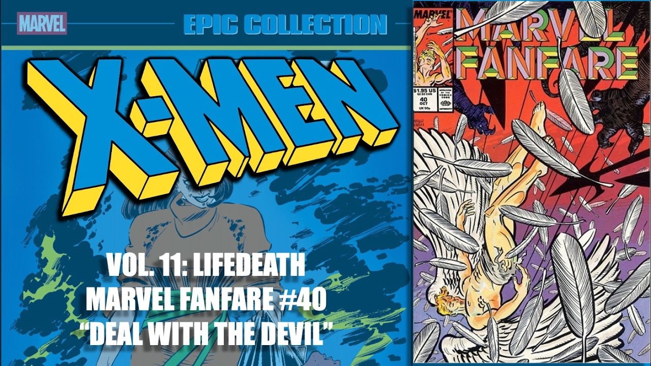 X Men Epic Collection 11︱Marvel Fanfare 40︱BCE Comics Pod One Shot