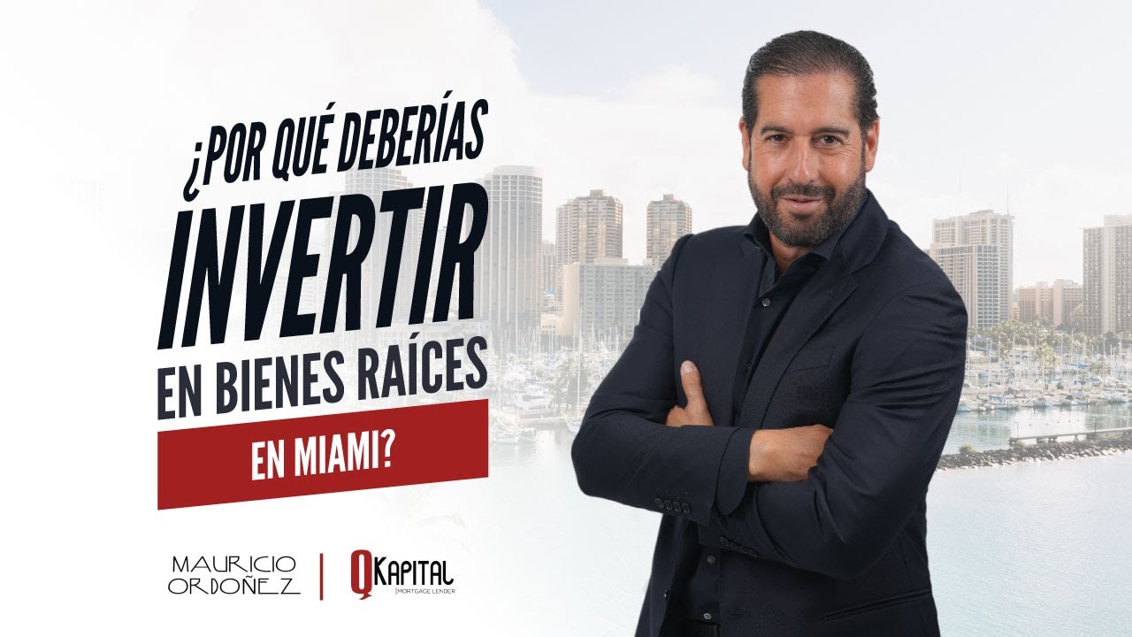 &iquest;Por Qu&eacute; Deber&iacute;as Invertir en Bienes Ra&iacute;ces en Miami?