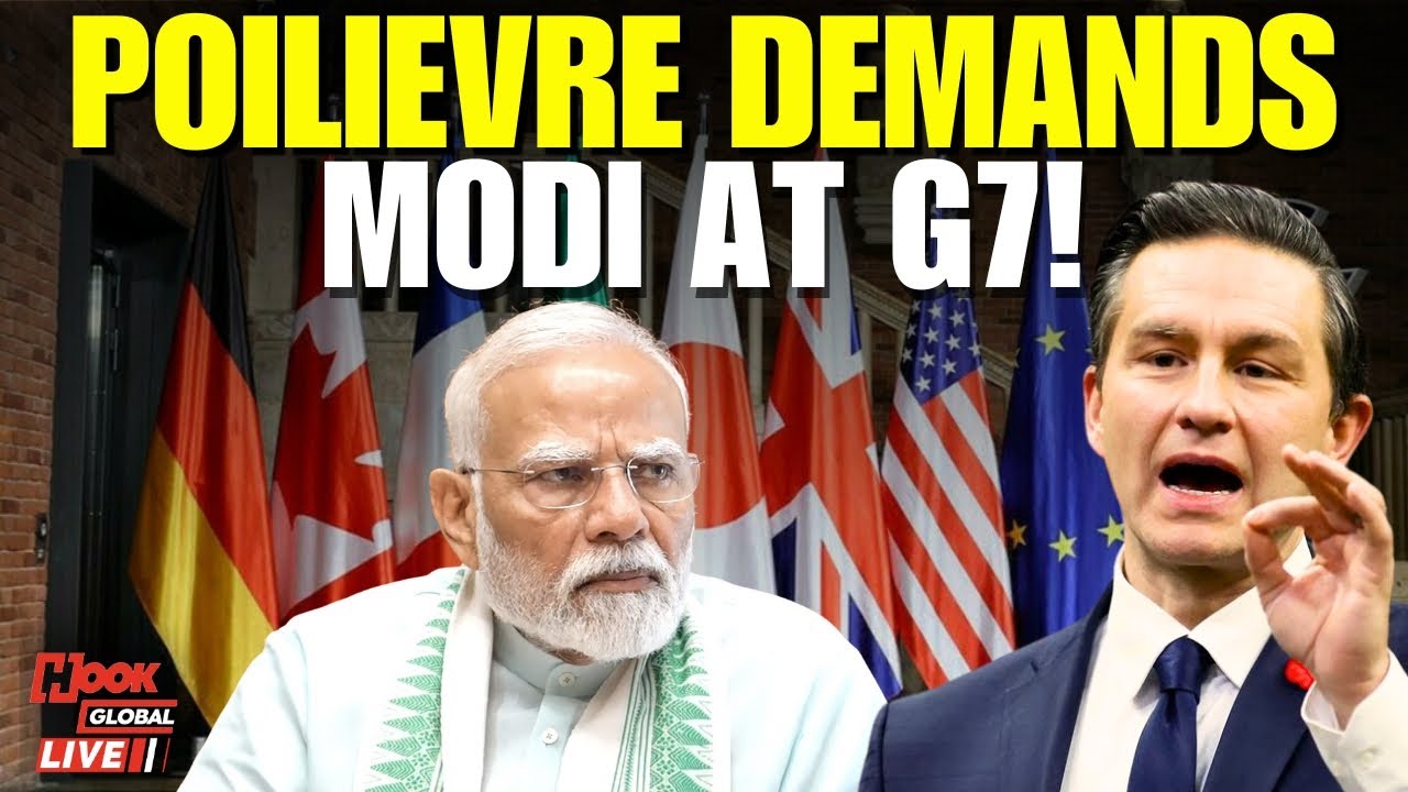 Poilievre LIVE: Poilievre Slams Critics, Backs Modi’s G7 Invite | Canada-India Tension | Mark Carney