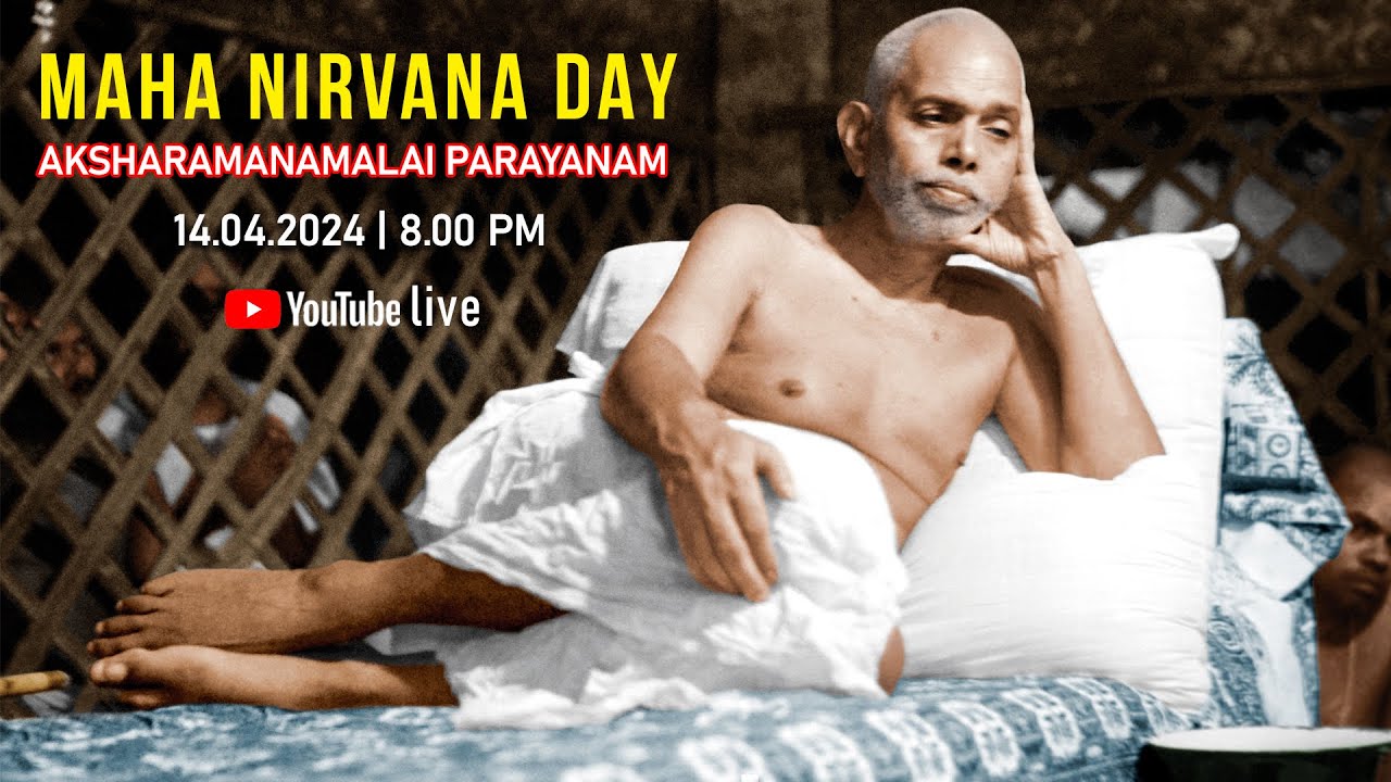🔴 Maha Nirvana Day - Aksharamanamalai Parayana - 14.04.2024 - Sri Ramanasramam