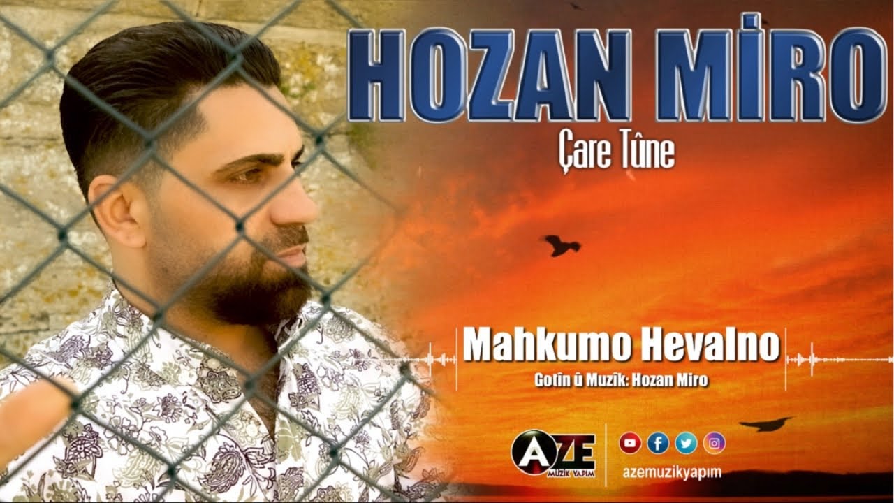 Hozan Miro - Mahkumo Hevalno