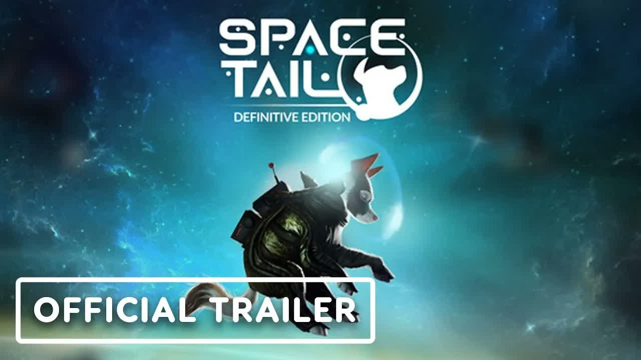 Space Tail: Definitive Edition | Official Demo Trailer
