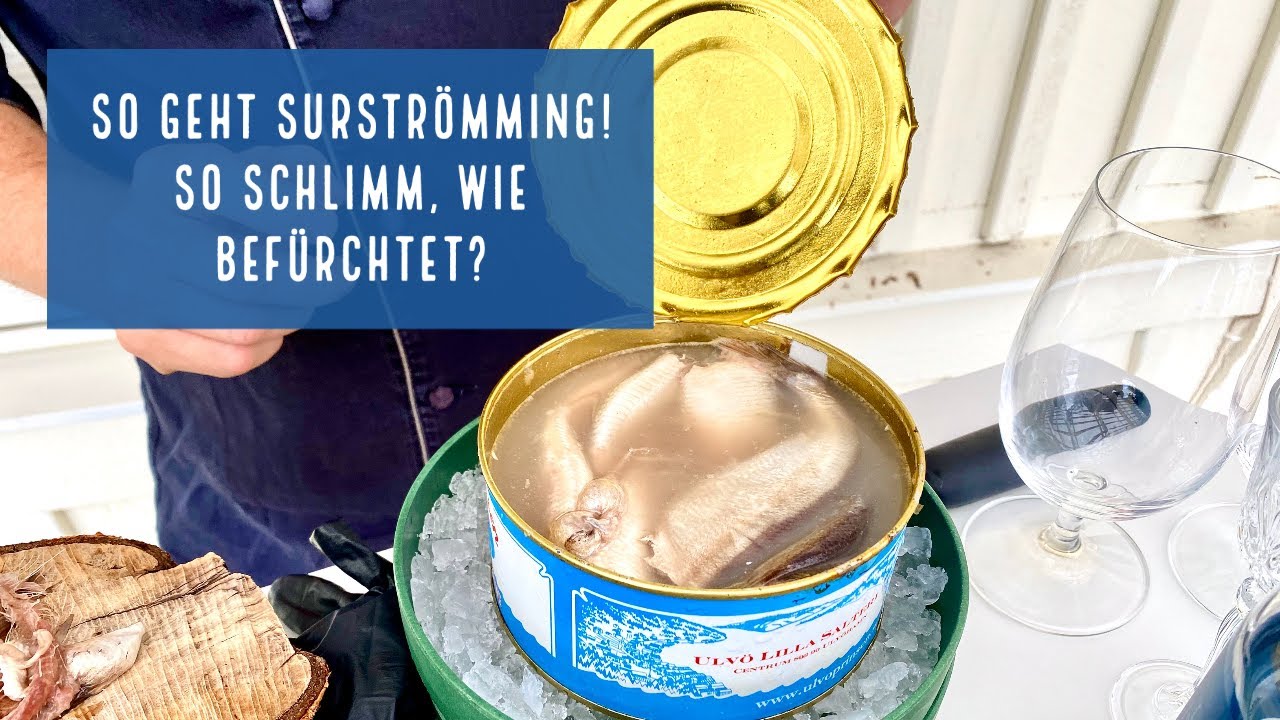 So geht Surströmming  - Mein Skandinaviensommer 2020