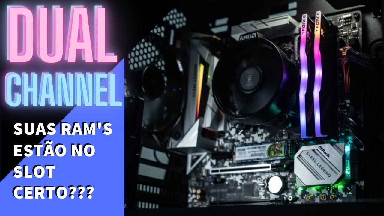 MODO CORRETO-Como Instalar Memória RAM Dual Channel na B450M Steel Legend