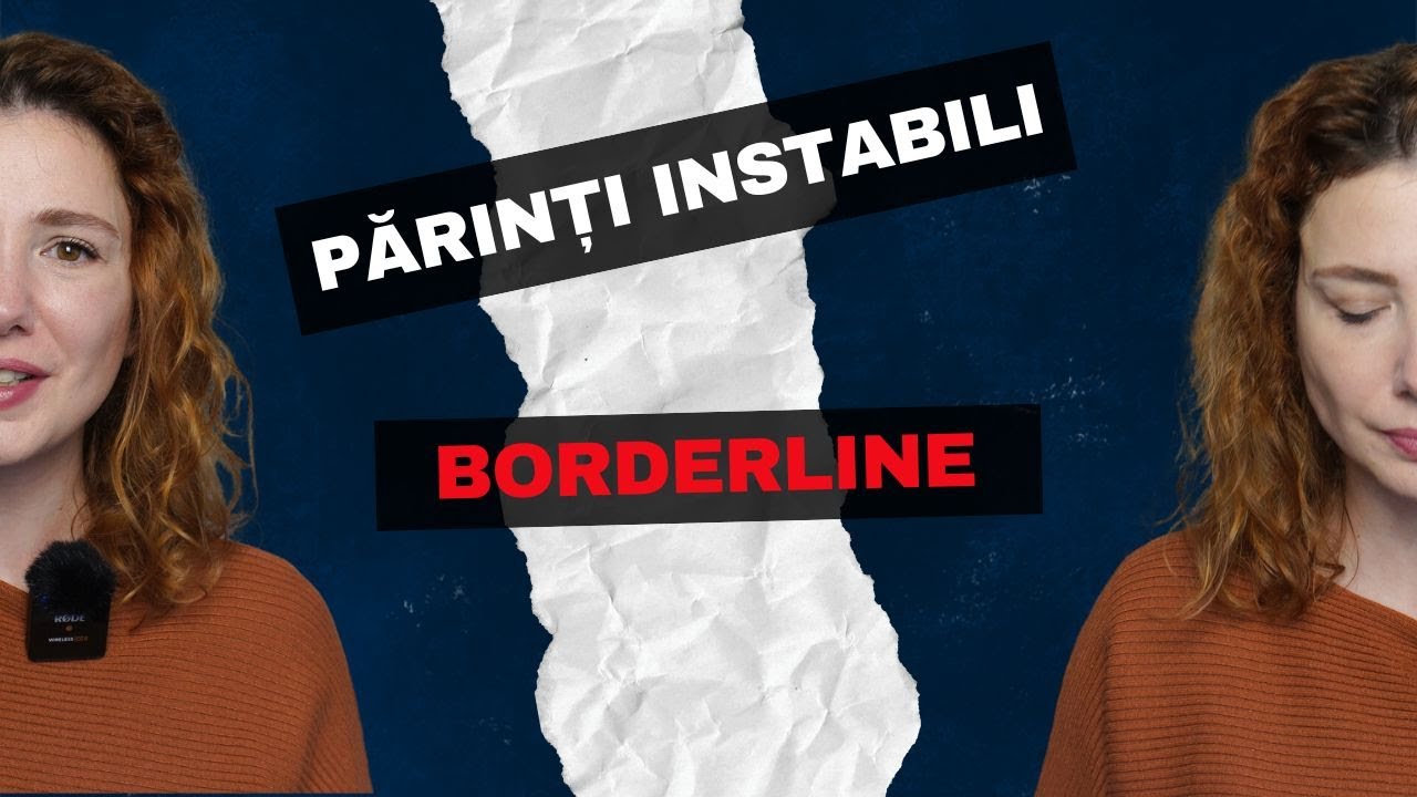 Parinti instabili (borderline/ BPD) | Psihologie | Personalitate