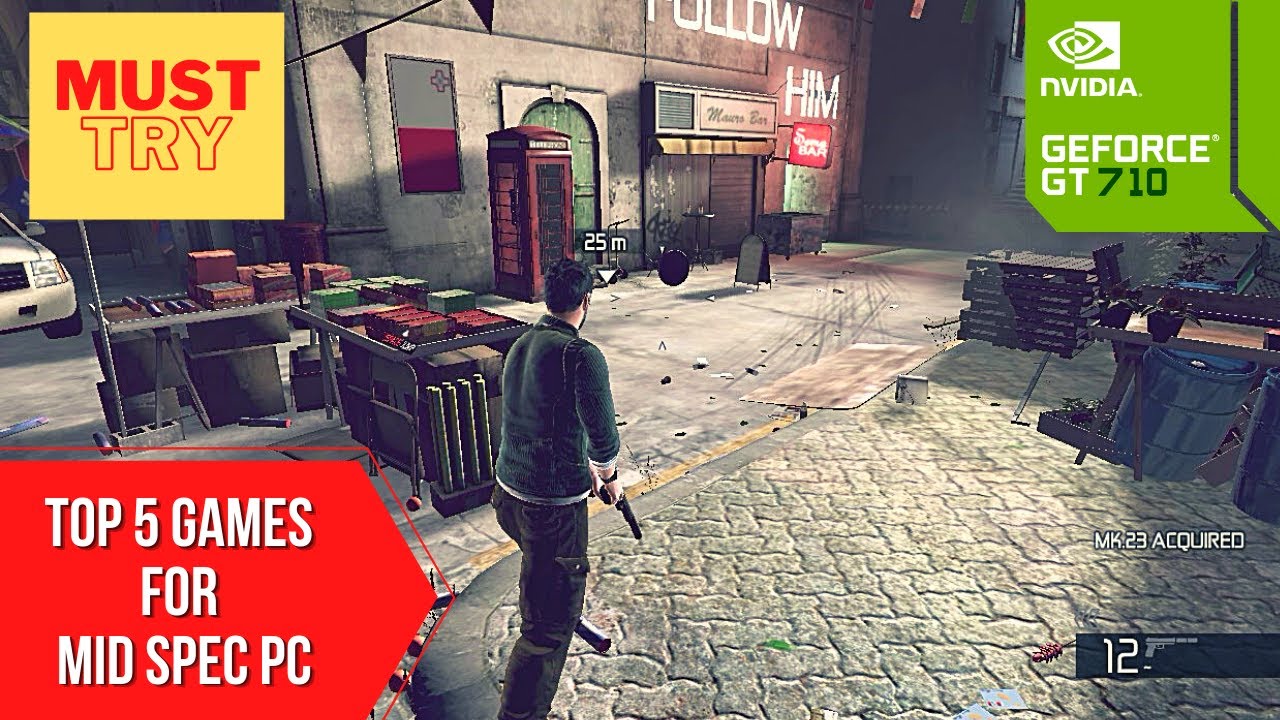 Best Games for Medium Spec PC | Nvidia GT 710 | Top 5 Best games for med spec pc