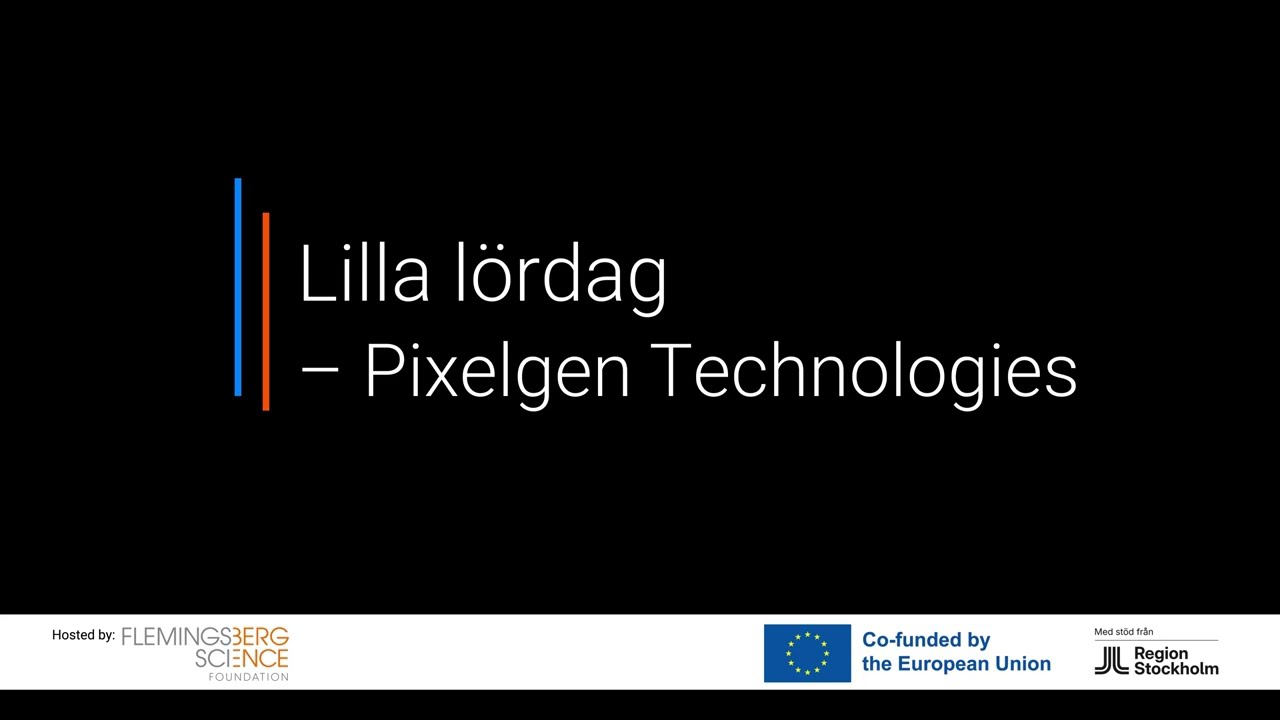 Lilla lördag – Pixelgen Technologies