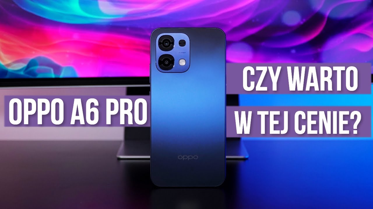 OPPO A6 Pro 5G - 7 WAŻNYCH RZECZY o tym smartfonie z PROMOCJI