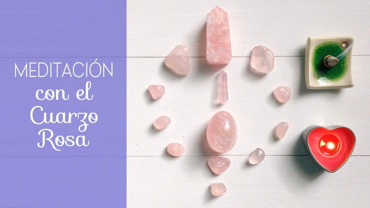 Meditación con el Cuarzo Rosado | El Cristal del Amor