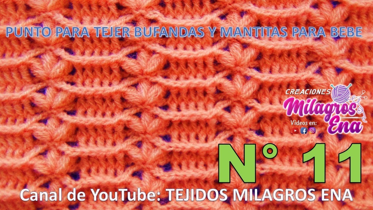 Punto N° 11 tejido a crochet: Punto FLORES combinado con RELIEVES para mantitas y cobijas de bebe