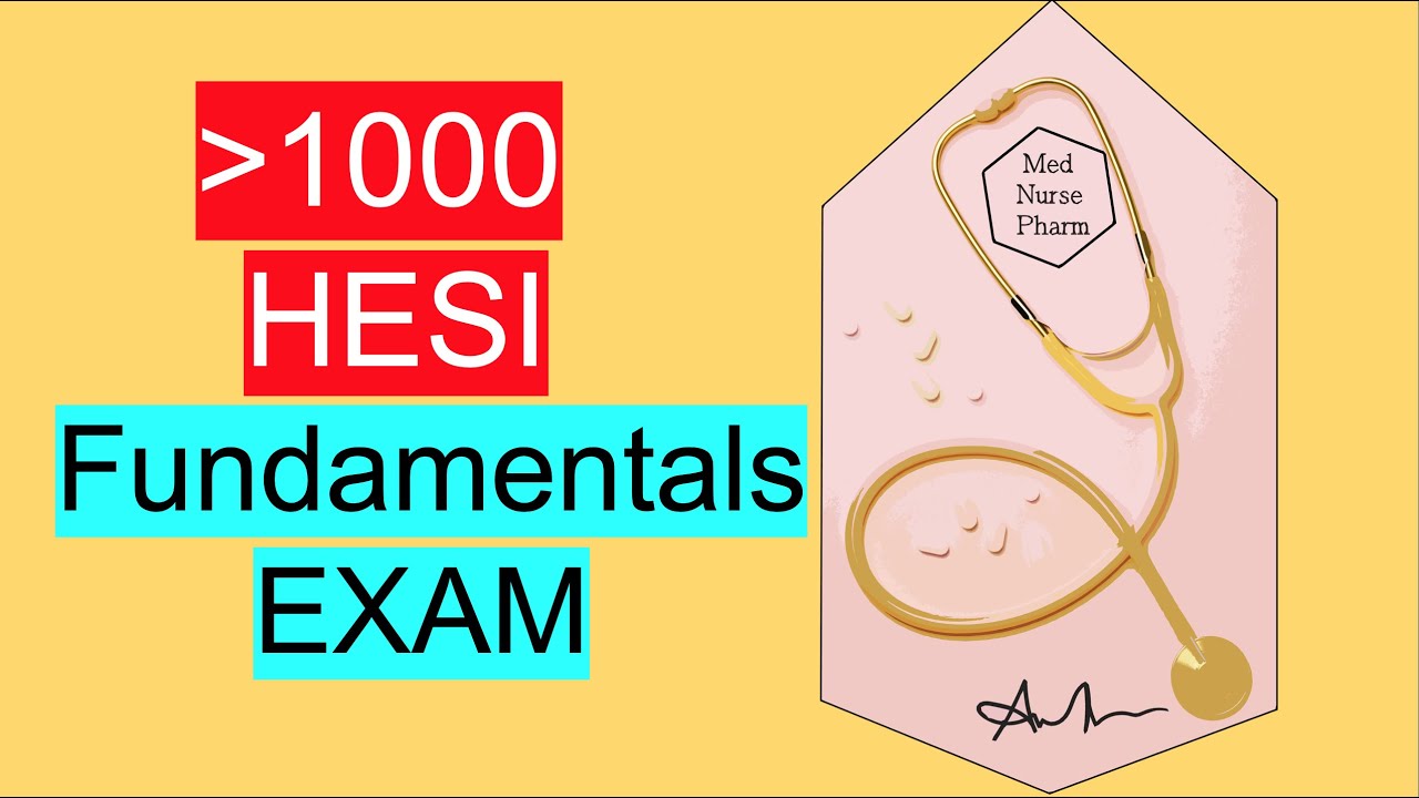 Nursing Fundamentals Hesi Review Practice Questions Nursing School NCLEX