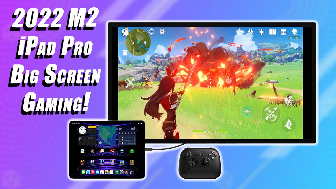 Big Screen Gaming On The New M2 iPad Pro Is Pretty Awesome! Hands-On Testing
