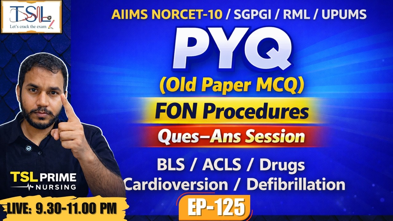 PYQ (Old Paper MCQ) | FON Procedures | BLS / ACLS | Cardioversion & Defibrillation  NORCET-10 Ep 126