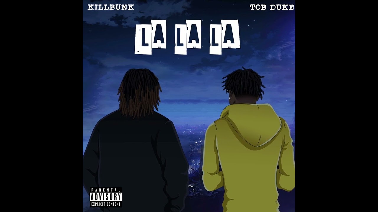 KillBunk & TOB Duke - LA LA LA (Official Audio)