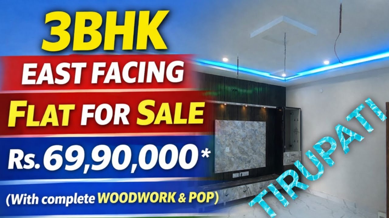 3BHK East Facing Flat for Sale in Tirupati | Fully Woodwork & POP | Only ₹69.9 Lakhs 