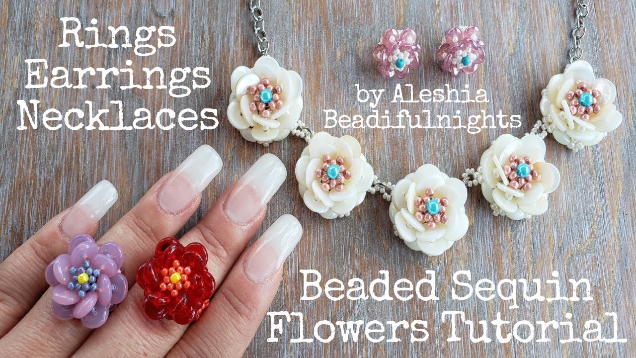 Beaded Sequin Flowers Tutorial - Rings, Earrings, Necklace - 200k Celebration