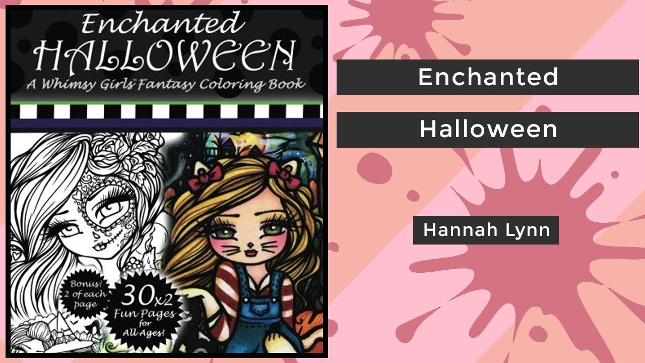 Enchanted Halloween - Hannah Lynn || Coloring Book Flip