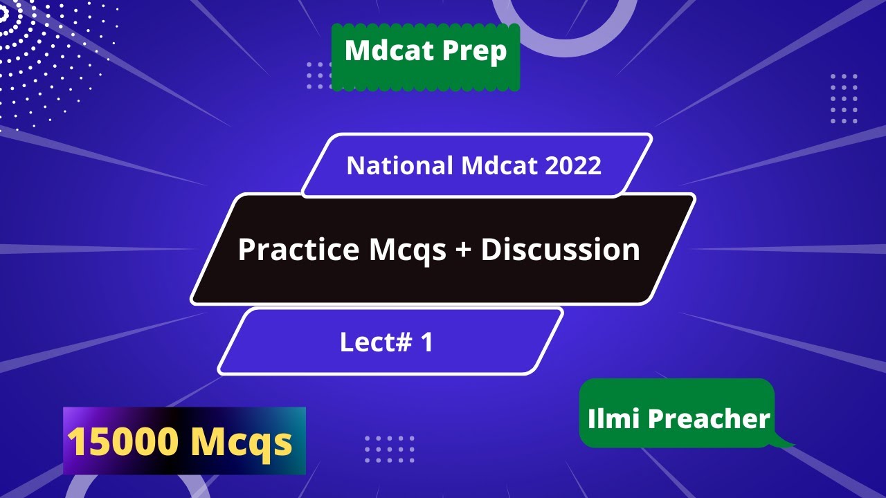15000 Mcqs Bank Details || Nmdcat Prep 2022 || Entry Test prep 2022 || Ilmi Preacher