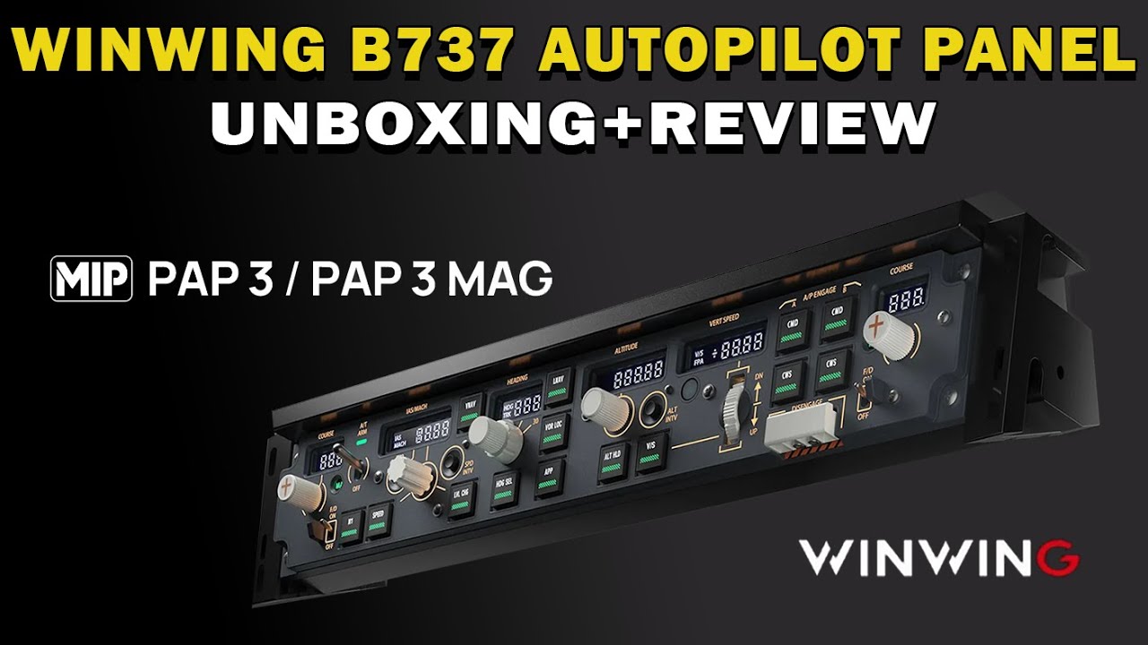 Обзор панели автопилота WINWING PAP 3 (Boeing 737NG)