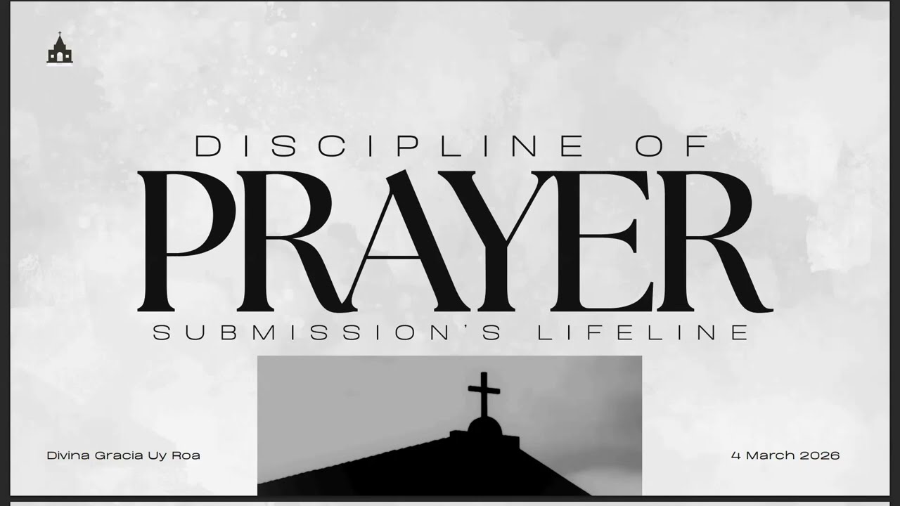 Ladies Fellowship-Discipline of Prayer 3.4.26