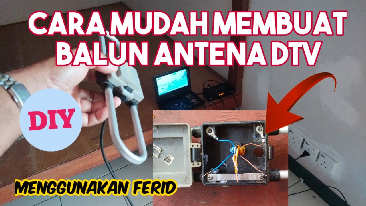 Cara mudah buat balun antena dtv || Menggunakan ferid || Dan ini berhasil