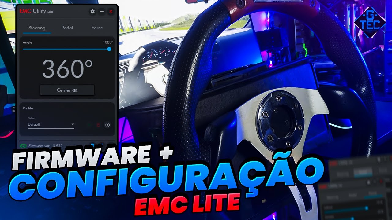 PROGRAMAÇÃO e CONFIGURAÇÃO EMC UTILITY LITE para VOLANTE CASEIRO DIY | G-TEC