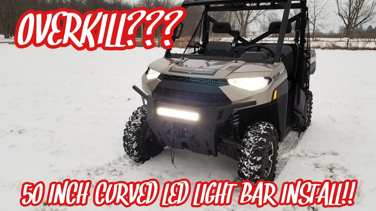 2018 Polaris Ranger XP 1000 50 inch curved light bar install