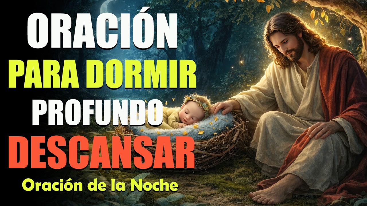 Oración Poderosa Antes de Dormir 🙏Descansa en la Paz de Dios 🌙