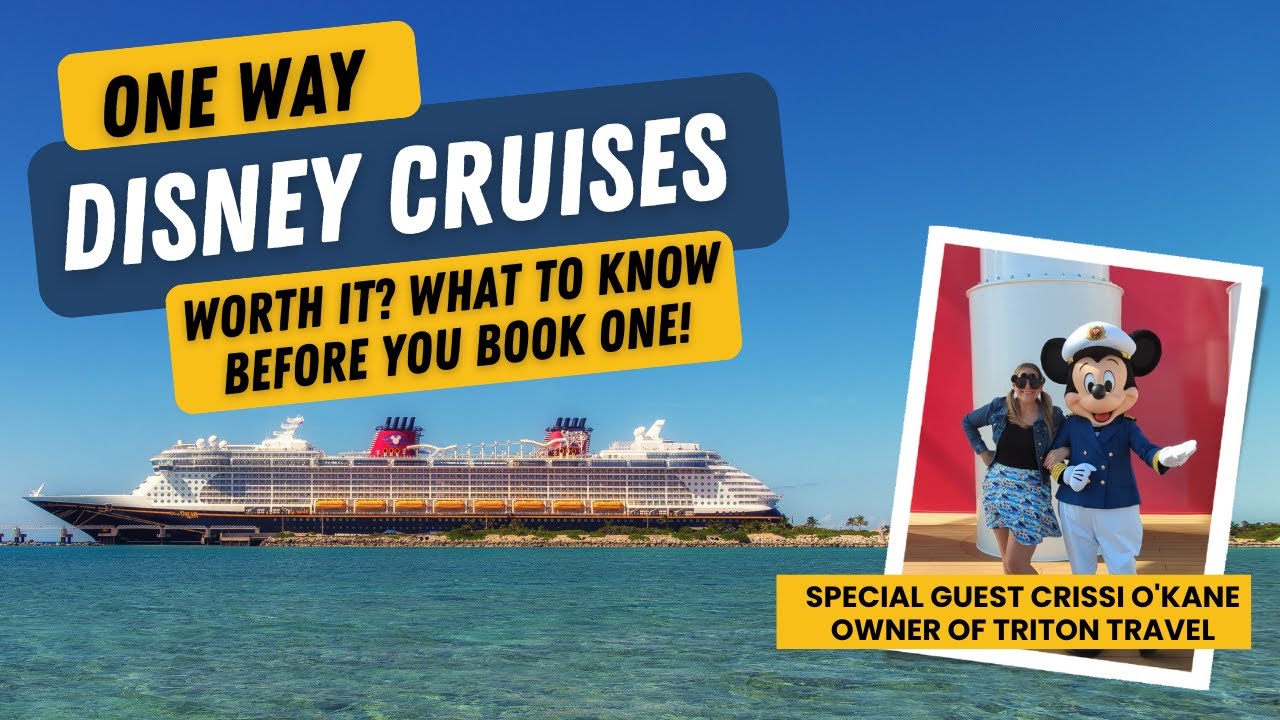 One Way Disney Cruises: Everything You Need to Know