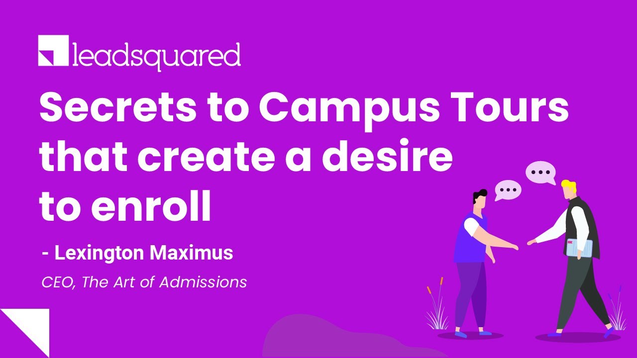 Secrets to Interviews and Campus Tours | LeadSquared - Higher Education CRM