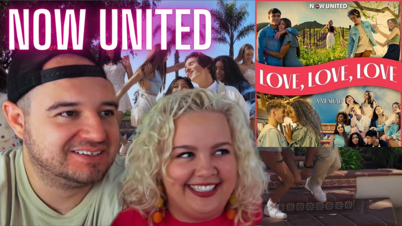 Now United - Love, Love, Love. A Musical | COUPLE REACTION VIDEO