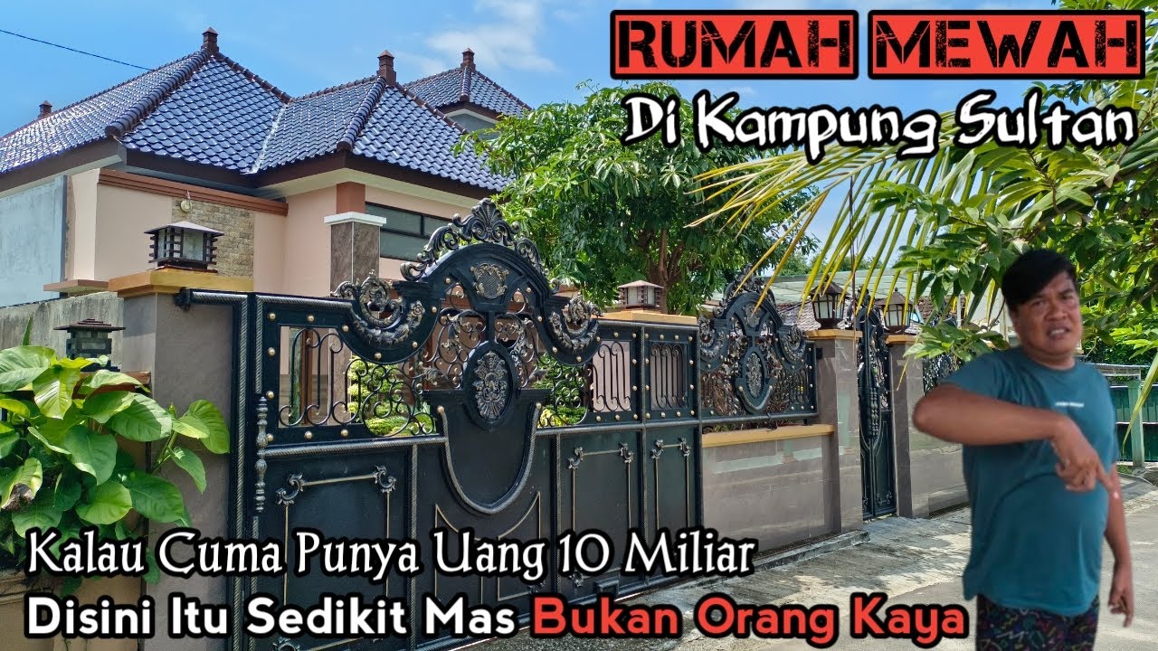 Desa Sultan Kalau Cuma Punya Uang 10 Miliar Disini Disebut Orang Miskin Bukan Orang Kaya