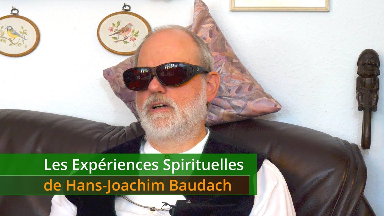 Les Expériences Spirituelles de Monsieur Hans-Joachim Baudach