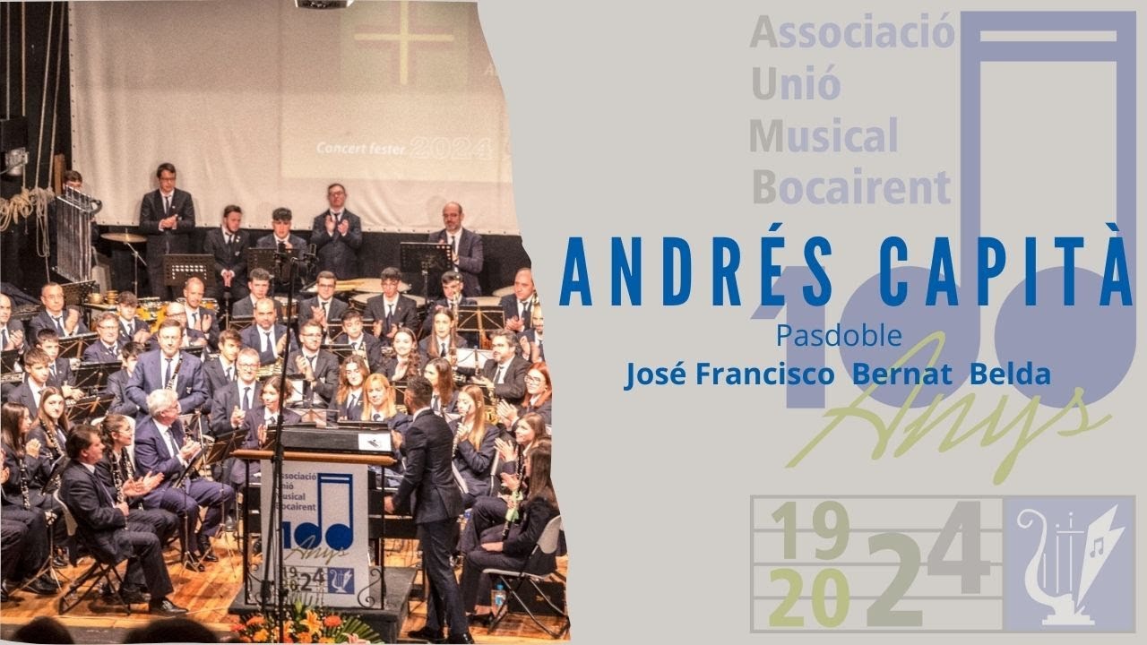 ANDRÉS CAPITÀ (Pasdoble) José Francisco Bernat Belda. AUMB