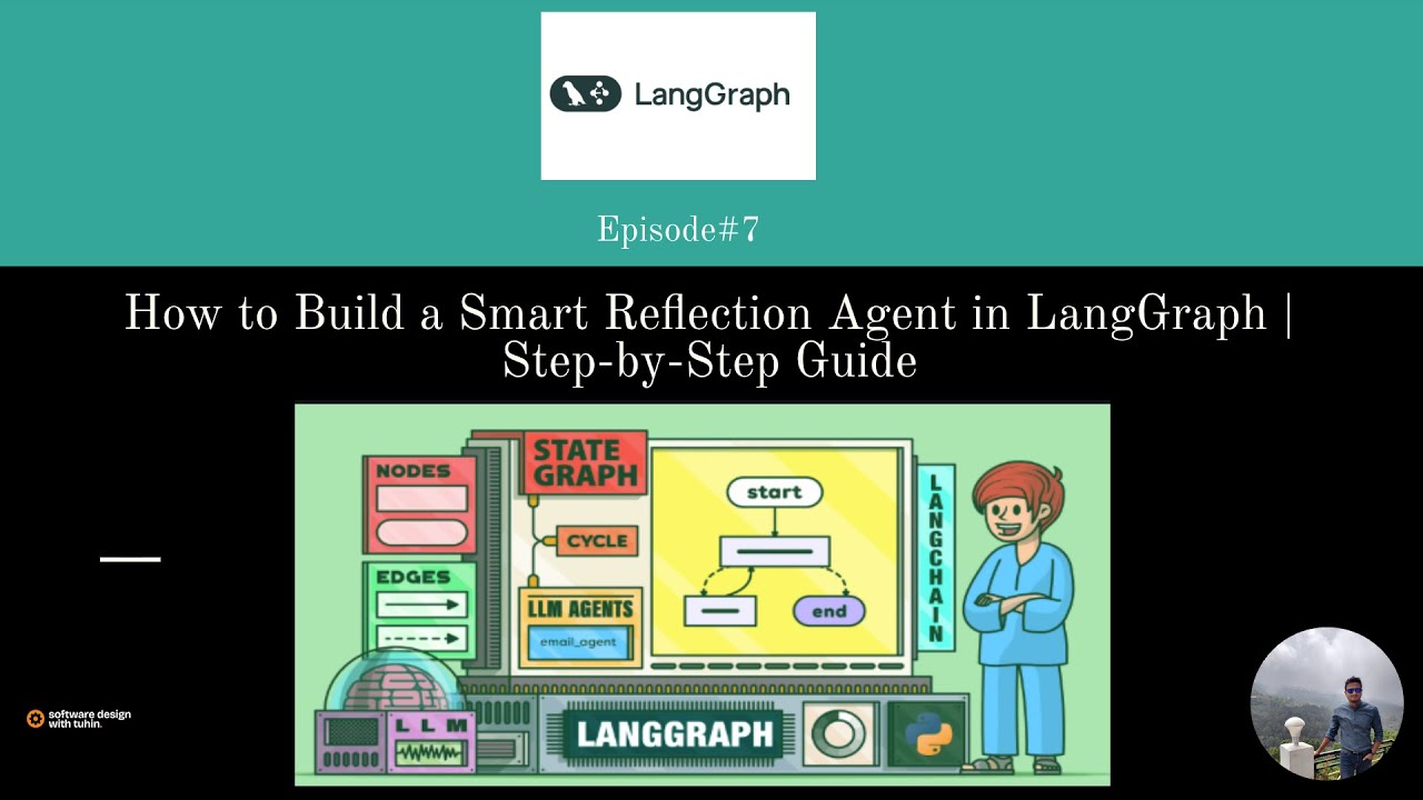 Episode#7: How to Build a Smart Reflection Agent in LangGraph | Step by Step Guide