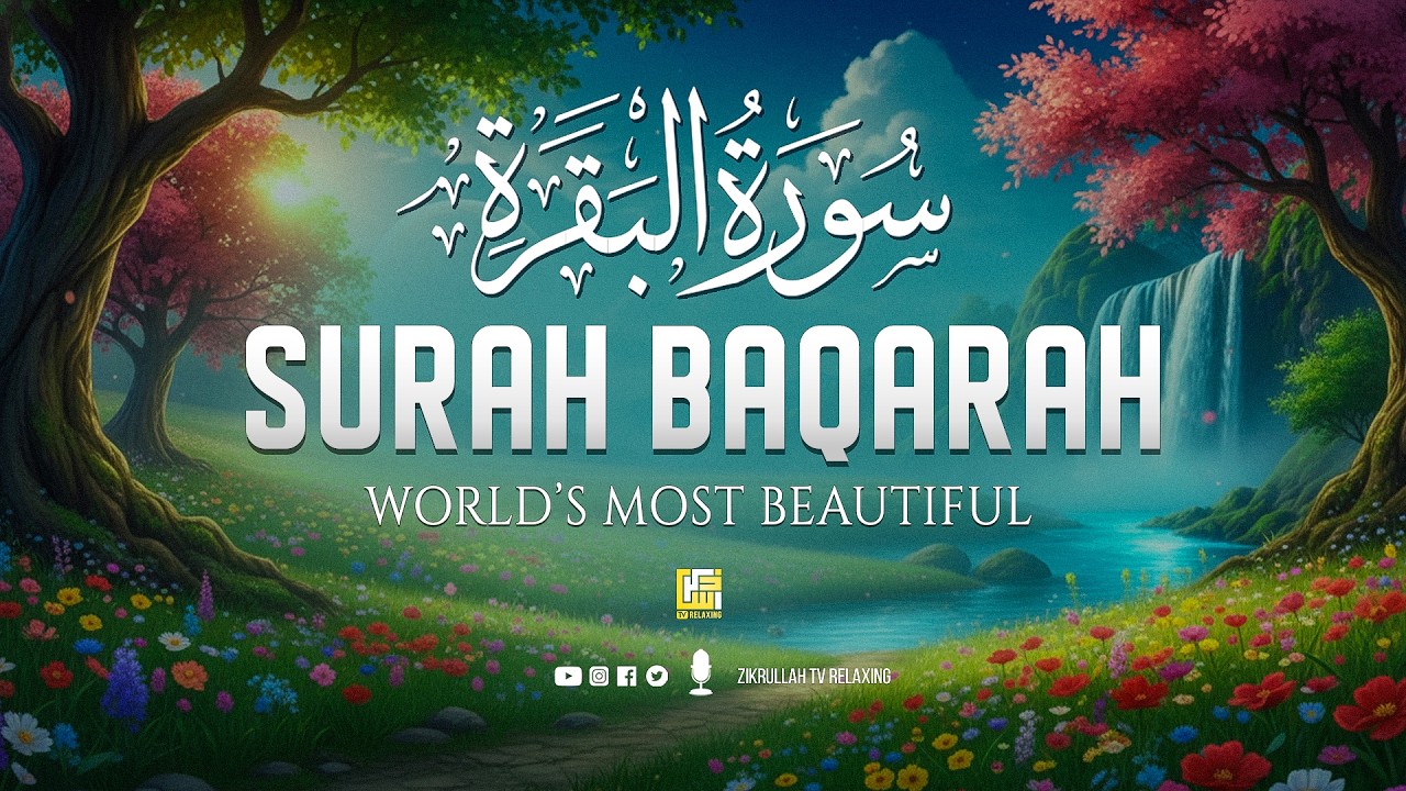 Surah Al-Baqarah Full (سورة البقرة) | Ultimate Majestic Quran Recitation for Inner Peace #baqarah