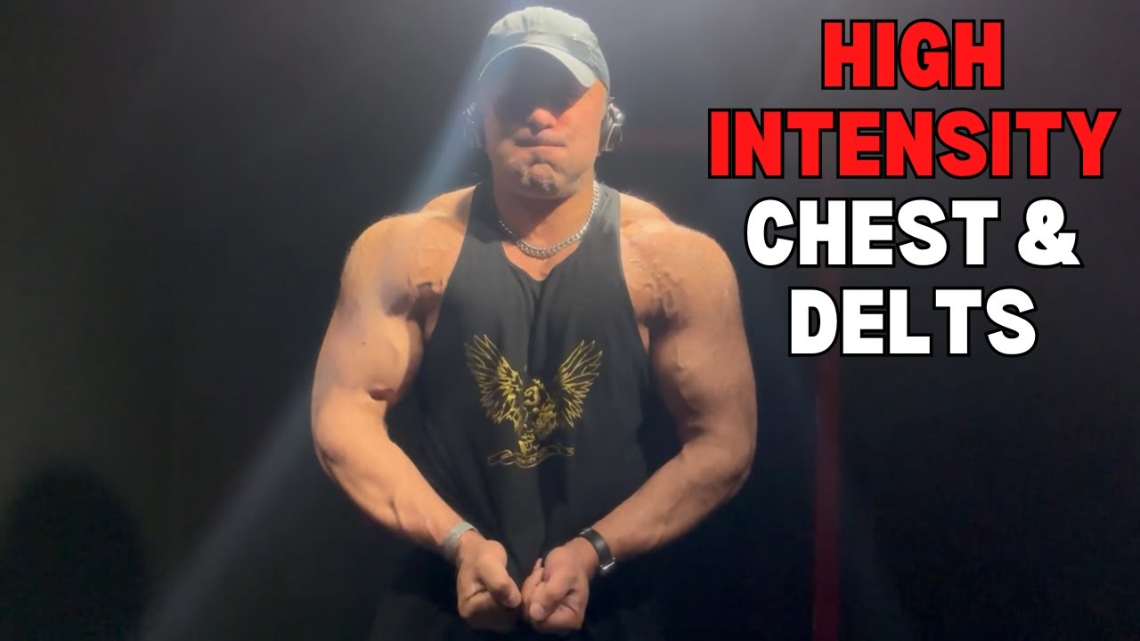 High Intensity Chest & Delts