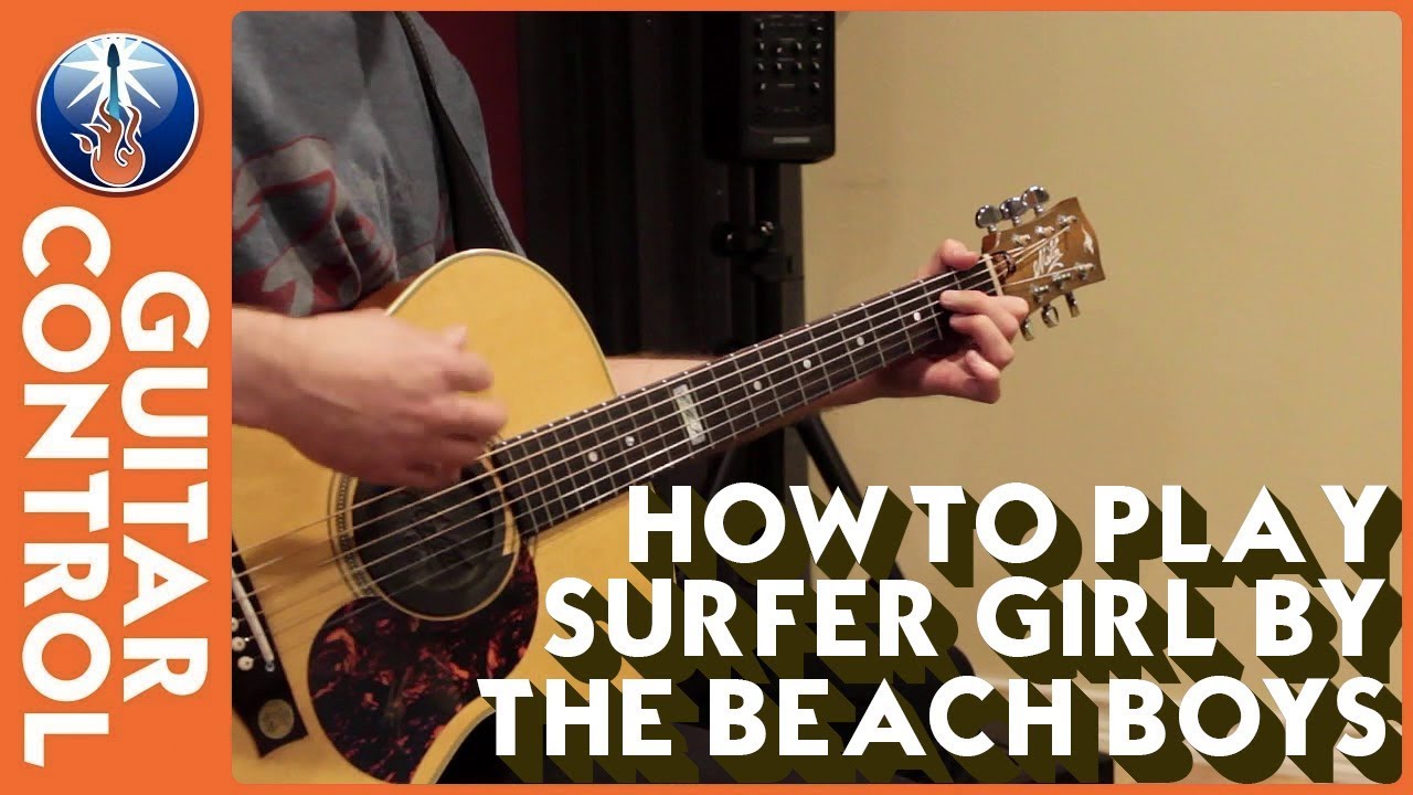 How to Play Surfer Girl by The Beach Boys
