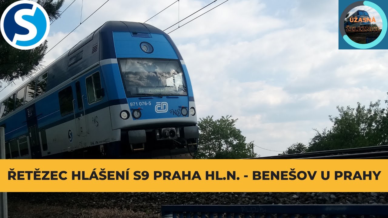 řetězec hlášení S9 Praha hl. n. - Benešov u Prahy