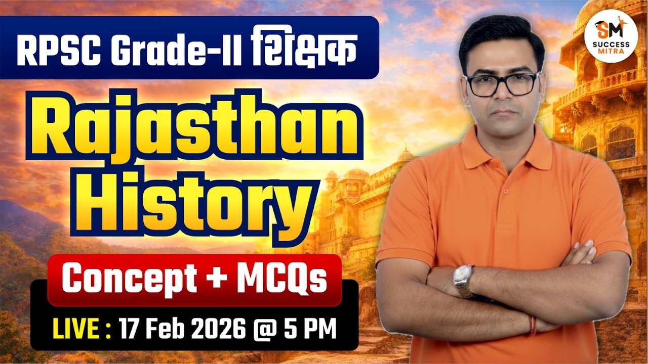 RPSC 2nd Grade Rajasthan History - Concept + MCQs Special Class | Raj Kumar Sir