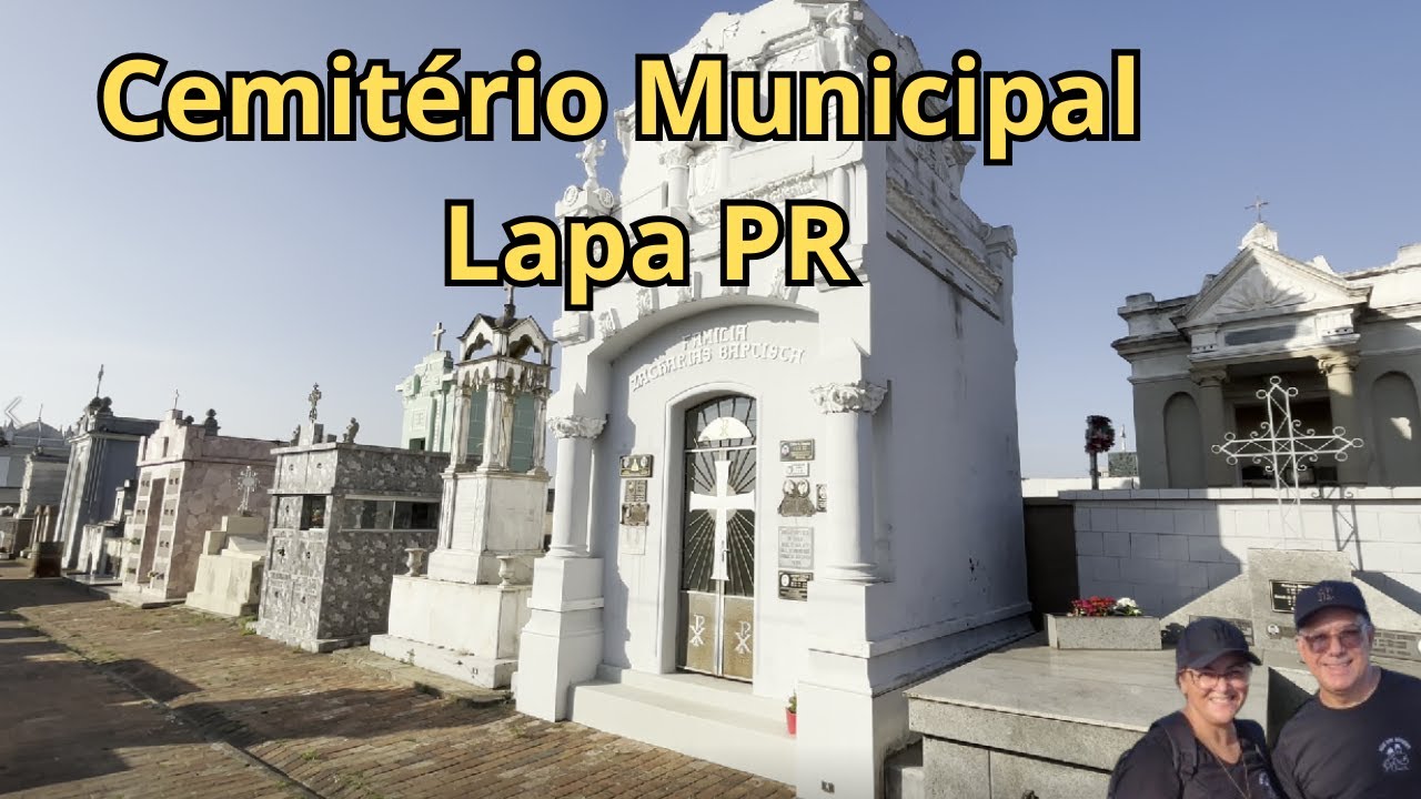 CEMITÉRIO MUNICIPAL DA LAPA PR