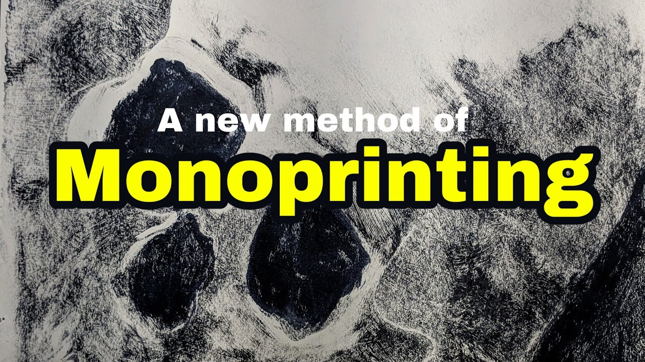 Monoprinting! - A New Method to Monoprint