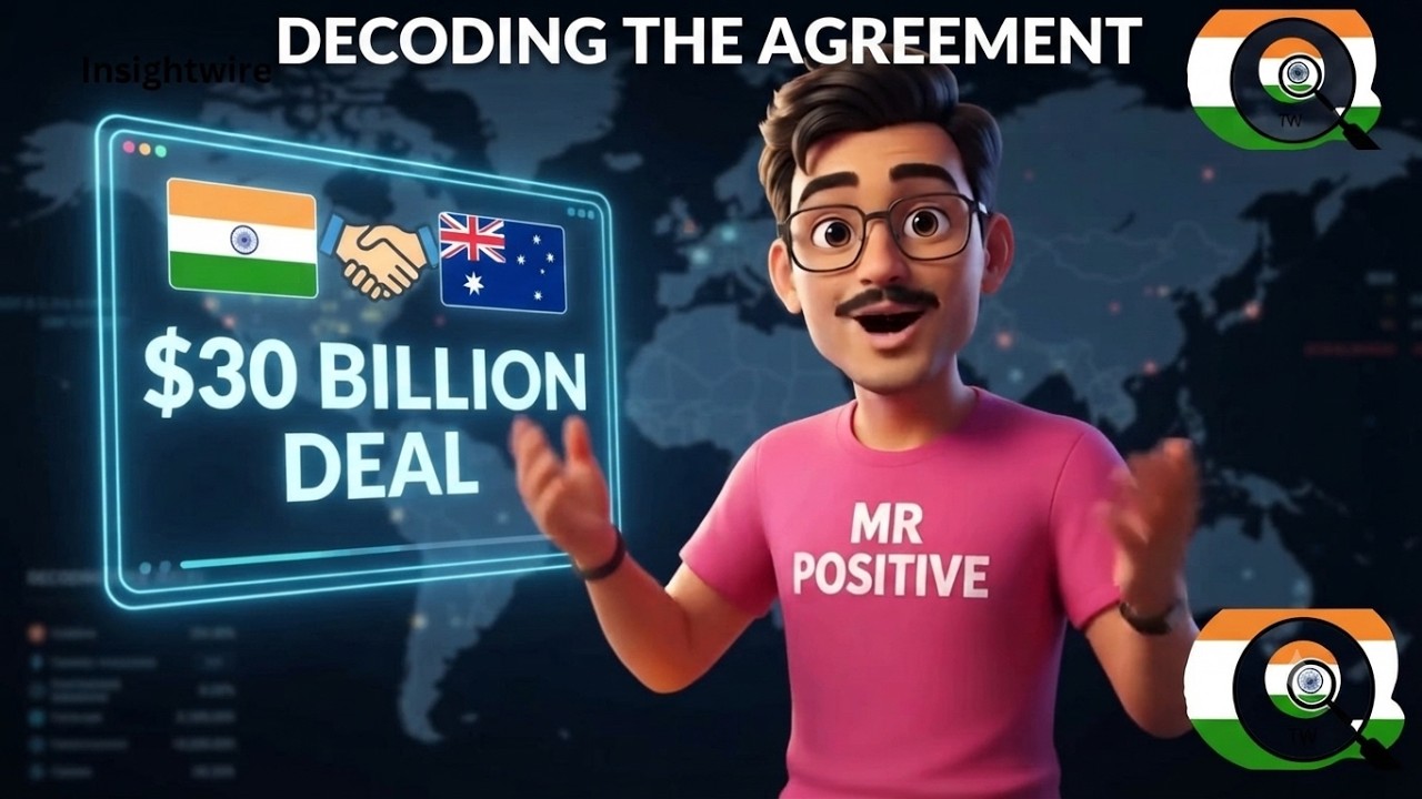 India-Australia Summit 2026: 5 Major Deals You Need to Know