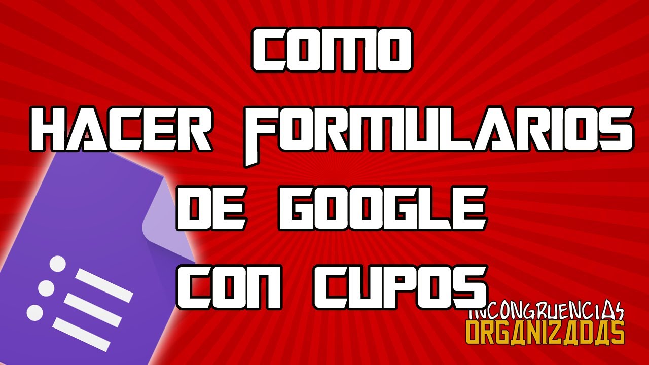 Cómo hacer formularios de Google con cupos - Pa' Profes