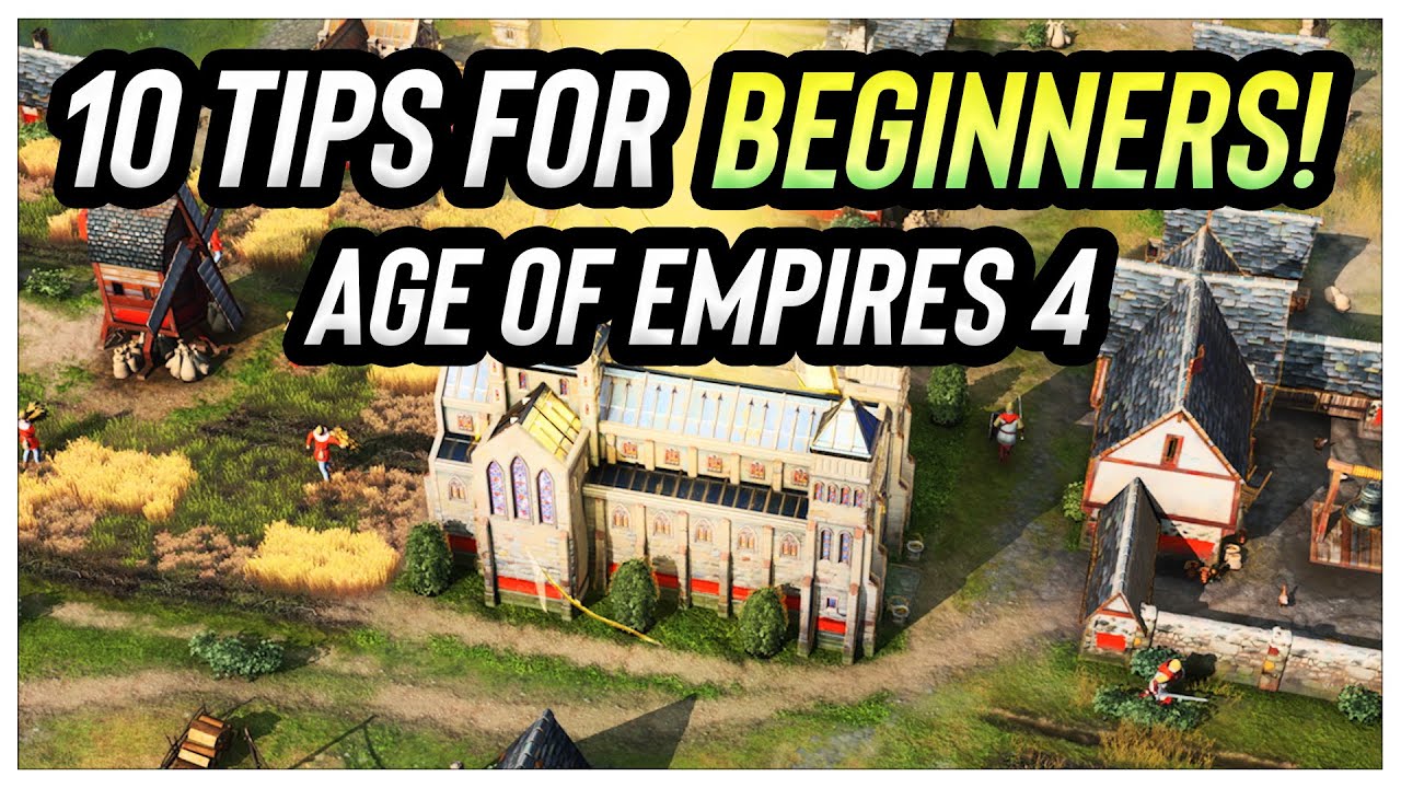 Age of Empires 4 - 10 Tips for Every Beginner!