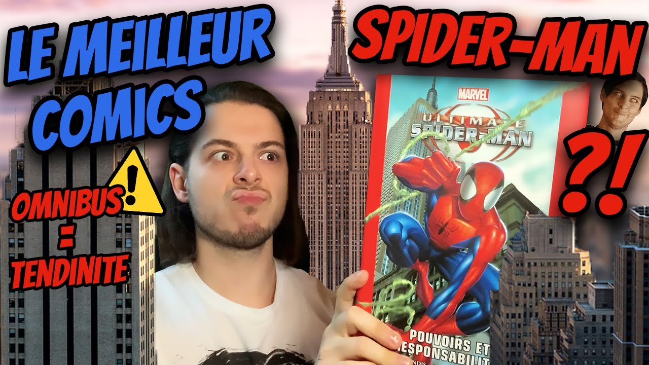 EST-CE LE MEILLEUR COMICS SPIDERMAN POUR DÉBUTER ?! - ULTIMATE SPIDERMAN OMNIBUS 1