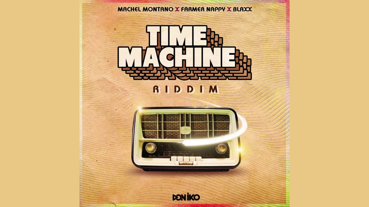 Time Machine Riddim Mix (Soca 2021) Machel Montano,Farmer Nappy,Blaxx (Don Iko)